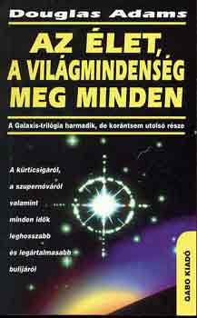 Az �let, a vil�gmindens�g, meg minden