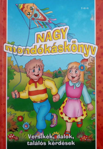 Nagy mondksknyv. Versikk, dalok, talls krdsek