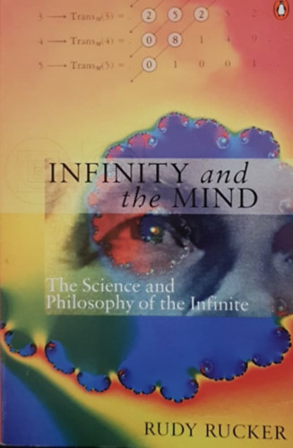 Infinity and the Mind (The Science and Philosophy of the Infinite)