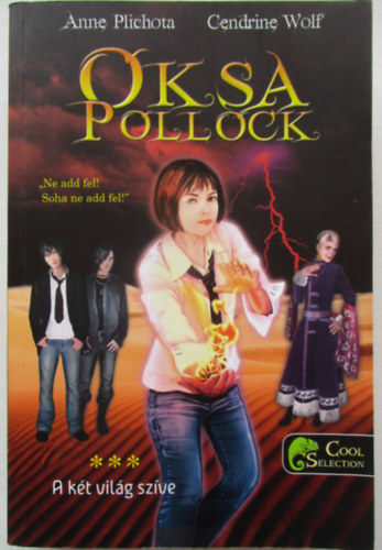 Oksa Pollock 3. - A k�t vil�g sz�ve - puha k�t�s