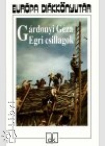 Grdonyi Gza - Egri csillagok