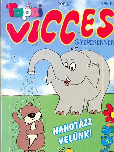 Vicces Tapsi gyerekeknek 2003/1. - Hahotzz velnk!