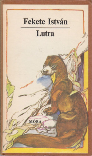 Lutra - Egy vidra regnye