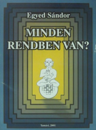 Minden rendben van?