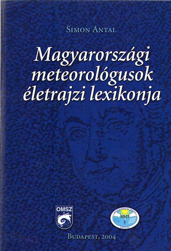 Simon Antal - Magyarorszgi meteorolgusok letrajzi lexikonja