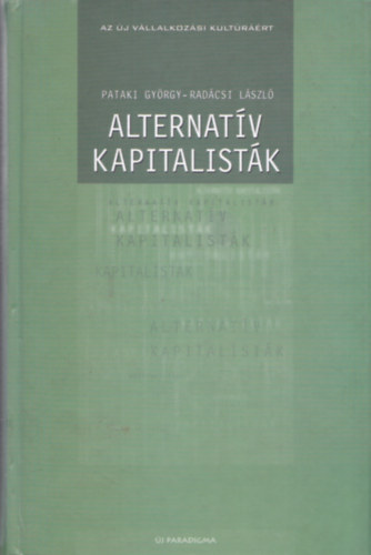 Alternatv kapitalistk - Gazdlkods az rintettek jltrt (dediklt)