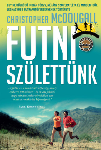 Christopher McDougall - Futni sz�lett�nk