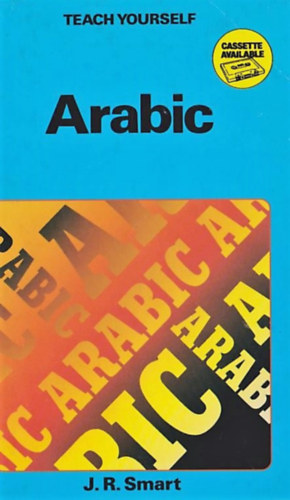 J.R. Smart - Teach yourself - Arabic (Arab nyelvknyv)