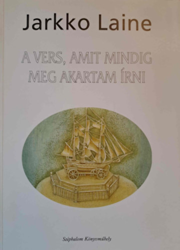 A vers, amit mindig meg akartam �rni