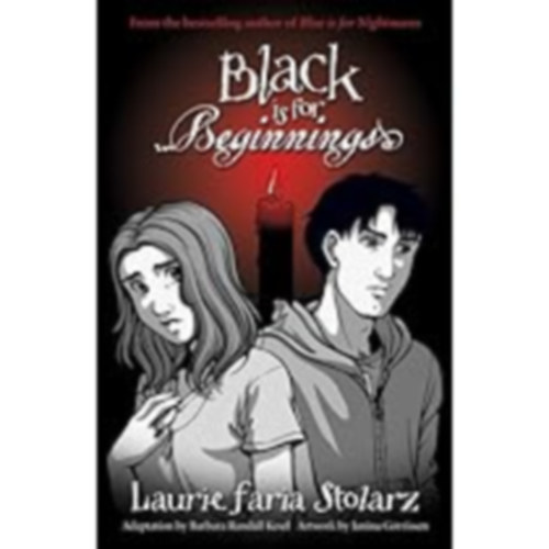 Laurie Faria Stolarz - Black is for Beginnings