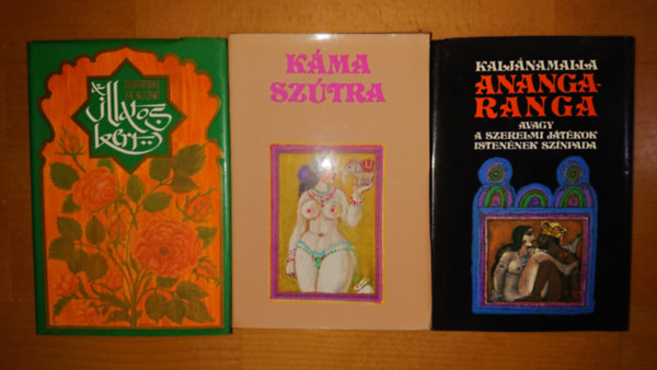 Muhammad An-Nefzawi Kaljnamalla - 3 klasszikus, keleti erotikus m: Kaljnamalla - Anangaranga, Muhammad An-Nefzawi - Az illatos kert, Kma Sztra