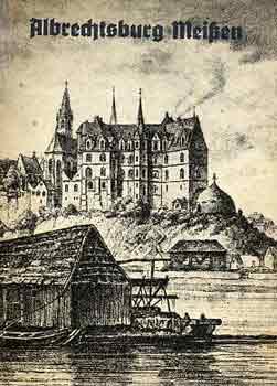 Ursula Czeczot - Albrechtsburg Meissen (zeit der erbauung 1471-1520)