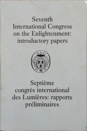 Seventh International Congress on the Enlightenment - Introductory Papers