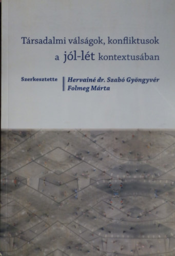 Trsadalmi vlsgok, konfliktusok a jl- lt kontextusban
