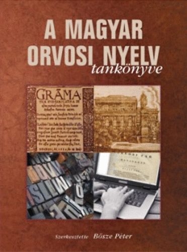 A magyar orvosi nyelv tanknyve
