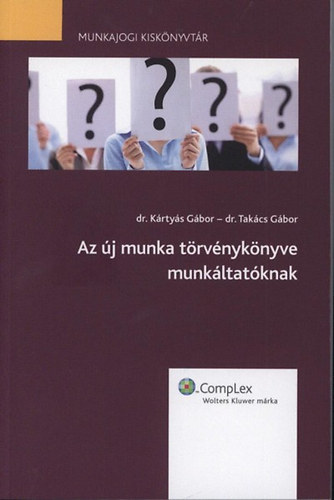 Az j munka trvnyknyve munkltatknak