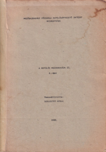 A rep�l�s mechanik�ja II. 2. r�sz