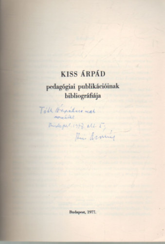 Kiss rpd pedaggiai publikiciinak bibliogrfija