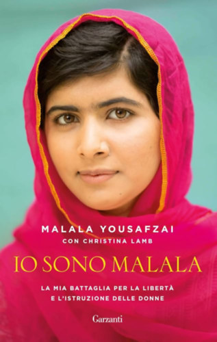 Malala Yousafzai - Io sono Malala ("Én vagyok Malala" olasz nyelven)