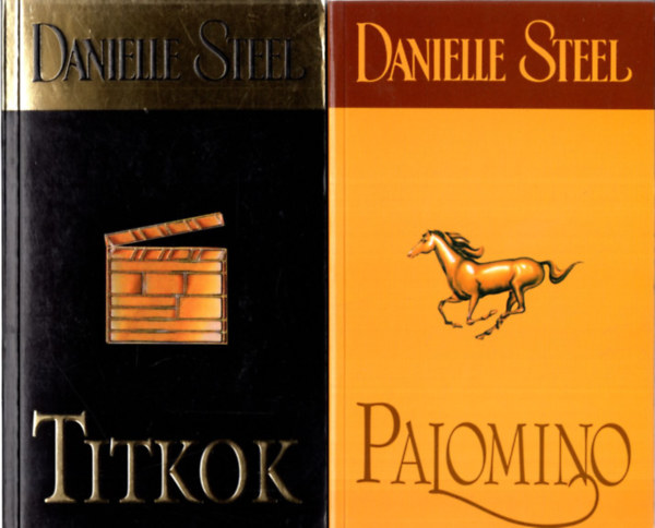 4 db Danielle Steel regny ( egytt ) 1. Palomino, 2. Titkok, 3. Hazafel, 4. Keresztutak