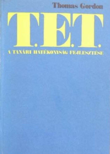 T.E.T. - A tan�ri hat�konys�g fejleszt�se