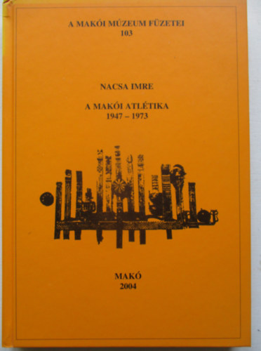 A maki atltika (1947-1973)