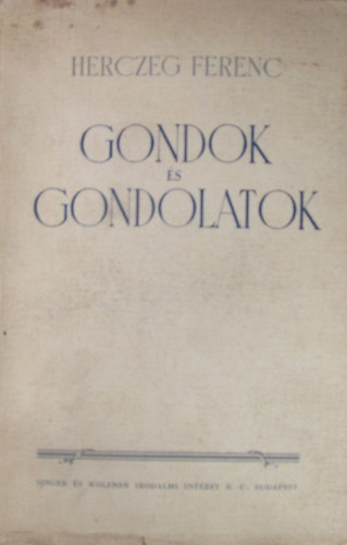 Gondok s gondolatok