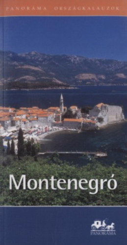 Sebestyn rpd - Montenegr (Panorma orszgkalauzok)