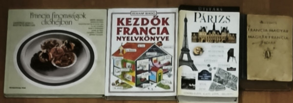 Helen Davies-Francoise Holmes, Laurence Leuilly-Márton Gyöngyvér Velledits Lajos - 4db Franciaországgal, francia kultúrával kapcsolatos könyv - Francia-magyar és magyar-francia szótár, Útitárs-Párizs, Kezdők francia nyelvkönyve, Francia finomságok dióhéjban
