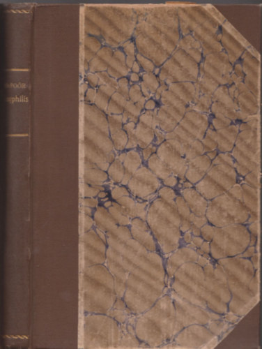 Poór Ferencz dr. - A syphilis kórtana és gyógyítása