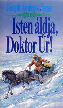 Isten ldja, Doktor r! (Doctor - Here's your hat!)