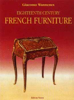 Giacomo Wannenes - Eighteenth Century French Furniture