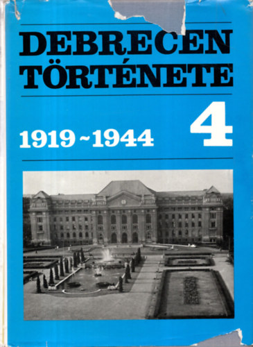 Debrecen trtnete 4. 1919-1944