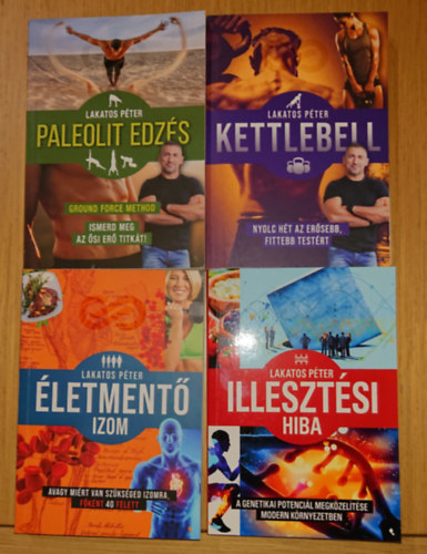 4 k�nyv Lakatos P�tert�l: �Letment� izom, Kettlebell, Paleolit edz�s, Illeszt�si hiba