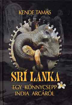 Sr Lanka (egy knnycsepp India arcrl)