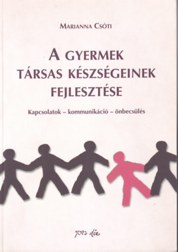 A gyermek t�rsas k�szs�geinek fejleszt�se