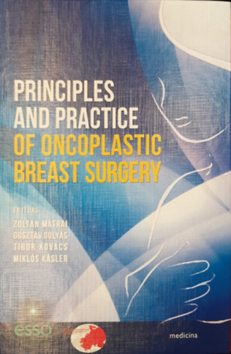 Principles and practice of oncoplastic breast surgery