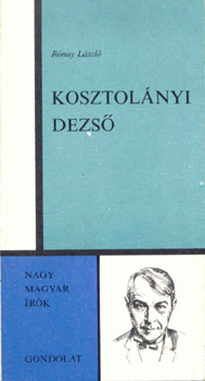 R�nay L�szl� - Kosztol�nyi Dezs�