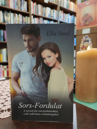 Ella Steel - Sors-Fordulat - Dedik�lt
