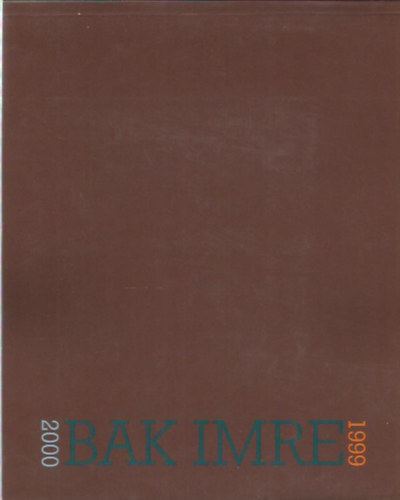 Bak Imre 1999-2000