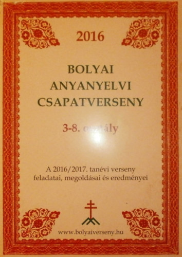 2016 Bolyai anyanyelvi csapatverseny 3-8. osztly
