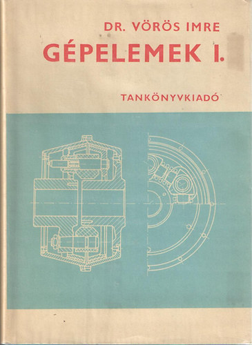 G�pelemek I-III.