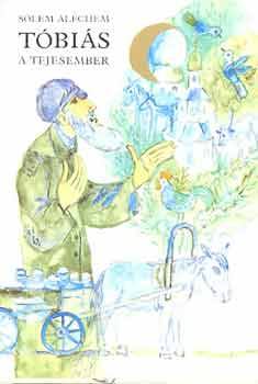 T�bi�s, a tejesember