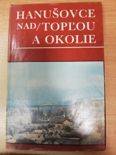 Hanuovce nad Topou a okolie