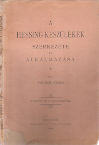 A Hessing-k�sz�l�kek szerkezete �s alkalmaz�sa