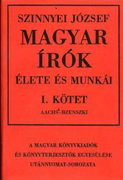 Magyar �r�k �lete �s munk�i I-XIV.