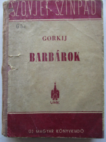 Barbrok (Jelenetek egy vidki vrosbl)