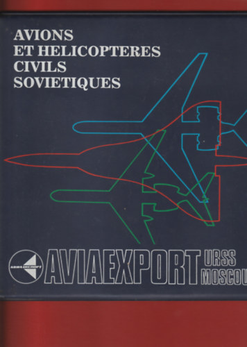 Avions Et Helicopteres Civilis Sovietiques, Aviaexport