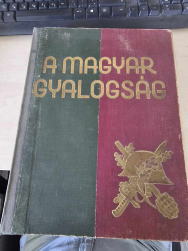A magyar gyalogs�g