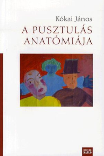 A pusztuls anatmija